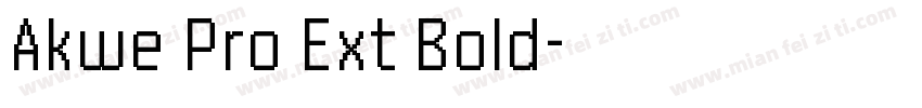 Akwe Pro Ext Bold字体转换